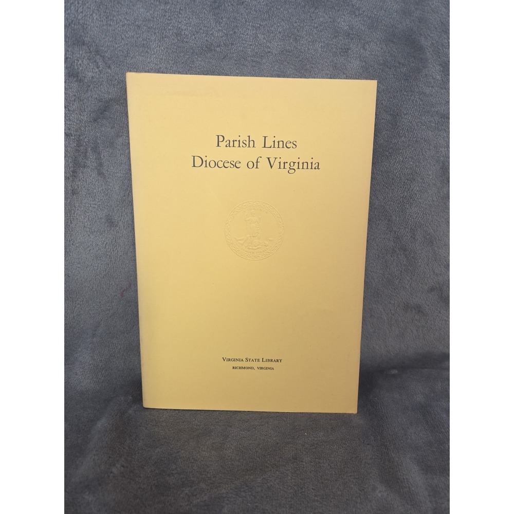 Parish Lines Diocese of Virginia by Charles Francis Cocke 1978 edition